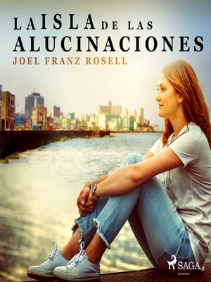 cover image of La isla de las alucinaciones